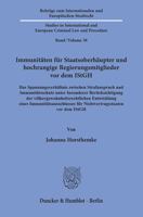 Immunitäten für Staatsoberhäupter und hochrangige Regierungsmitglieder vor dem IStGH: Das Spannungsverhältnis zwischen Strafanspruch und ... für Nichtvertragsstaaten vor dem IStGH. 3428155874 Book Cover