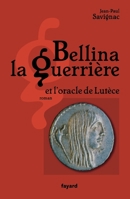 Bellina la guerrière 2213638683 Book Cover