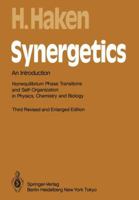 Synergetics: An Introduction : Nonequilibrium Phase Transitions and Self-organization in Physics, Chemistry, and Biology 3540088660 Book Cover