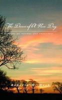 The Dawn of a New Day 141343942X Book Cover