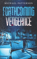 Forthcoming Vengeance 1691633216 Book Cover