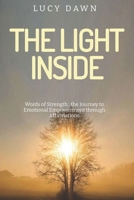 The Light Inside: The Journey to Emotional Empowerment through Affirmations B0DT99B8WN Book Cover