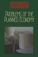 Problems of Planned Economy (The New Palgrave Series) 0393958612 Book Cover