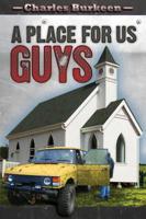 A Place For Us Guys 0816321930 Book Cover