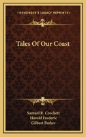 Tales of Our Coast 1720418462 Book Cover