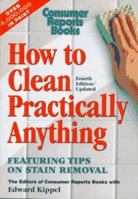 How to Clean Practically Anything 0890438439 Book Cover