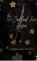 He Called Her Hope B0H3LL3Z8L Book Cover