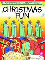 Christmas Fun: Bible Activity Book 0819816515 Book Cover