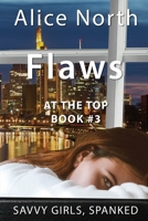Flaws (At the Top Spanking Novels) B0CPMP95JJ Book Cover