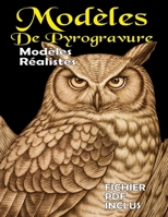 Modèles de Pyrogravure: Motifs Détaillés d’Animaux Sauvages pour Art sur Bois (PDF Inclus) (French Edition) B0DZHQZB7Q Book Cover