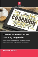 O efeito da formação em coaching de gestão (Portuguese Edition) 6207765877 Book Cover