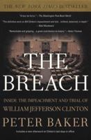 The Breach: Inside Impeachment and Trial of William Jefferson Clinton