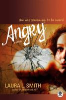 Angry: A Novel 0991152549 Book Cover