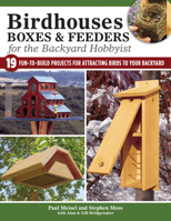 Birdhouses Boxes and Feeders For the Backyard Hobbyist 1504800842 Book Cover