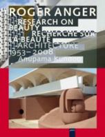 Roger Anger: Research on Beauty Architecture 19532008 3868590064 Book Cover