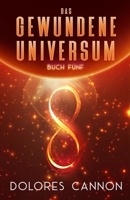 DAS GEWUNDENE UNIVERSUM Buch Fünf 195060814X Book Cover