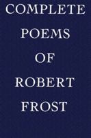 Complete Poems of Robert Frost 9255571575 Book Cover