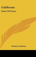 California: State Of Grace 0548389454 Book Cover