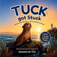 Tuck got Stuck: A Cape Whale Coast Adventure 1048310140 Book Cover
