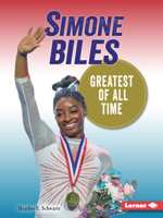 Simone Biles: Greatest of All Time 1728463262 Book Cover