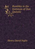 Rambles in the Footsteps of Don Quixote 1017898723 Book Cover