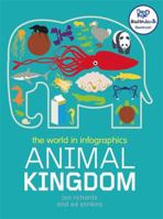 Animal Kingdom (The World in Infographics) 075028319X Book Cover