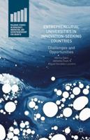 Entrepreneurial Universities in Innovation-Seeking Countries: Challenges and Opportunities 134995425X Book Cover