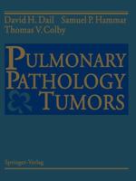 Pulmonary Pathology -- Tumors 1461275628 Book Cover