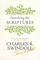 Searching the Scriptures: Find the Nourishment Your Soul Needs 1414380666 Book Cover