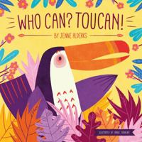 Who Can? Toucan! 0692896678 Book Cover