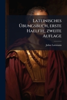 Lateinisches Ubungsbuch... 127295501X Book Cover