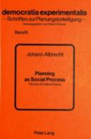 Planning as Social Process: The Use of Critical Theory 3820482199 Book Cover