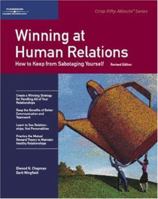 Winning at Human Relations: How to Keep from Sabotaging Yourself (Fifty-Minute Series Book) 1560526890 Book Cover