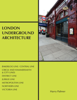 London Underground Architecture 1916023037 Book Cover
