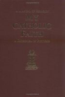 My Catholic Faith 1684229340 Book Cover