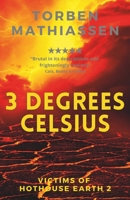 3 degrees celsius (Victims of Hothouse Earth) 8794451087 Book Cover