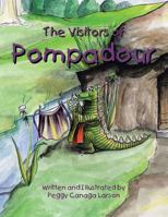 The Visitors of Pompadour 1524611050 Book Cover