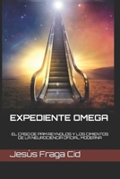 EXPEDIENTE OMEGA: EL CASO DE PAM REYNOLDS Y LOS CIMIENTOS DE LA NEUROCIENCIA OFICIAL MODERNA (Spanish Edition) B08HQ6CZ79 Book Cover