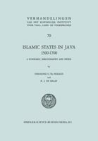 Islamic States in Java 1500-1700: Eight Dutch Books and Articles by Dr. H.J. de Graaf 9401571899 Book Cover