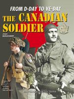 CANADIAN SOLDIER IN WORLD WAR II: From D-Day to VE-Day (From D Day to Ve Day Vol 3) 2352500281 Book Cover