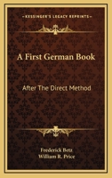 A First German Book: After the Direct Method 116330042X Book Cover