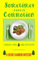Sometimes a Great Commotion 0982144369 Book Cover