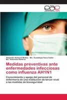 Medidas preventivas ante enfermedades infecciosas como influenza AH1N1 6202251980 Book Cover