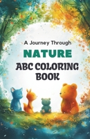 ABC Coloring Book: 26 Alphabets and Cute Nature Elements | Coloring Book for Toddlers and Preschool Kids | Book and Coloring Pages (Kids Ages 3-5): ... from nature: Fun with Letters and Nature B0CTGCCVHP Book Cover