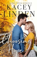 Choosing Hope: A Sweet Small Town Romance B08HG7TVFY Book Cover