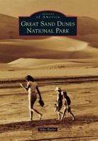 Great Sand Dunes National Park 0738596949 Book Cover