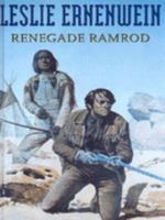 Renegade Ramrod 1555042163 Book Cover