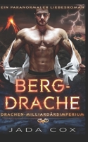 Bergdrache: Ein paranormaler Liebesroman 1938942078 Book Cover
