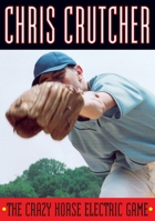 The Crazy Horse Electric Game 0060094907 Book Cover