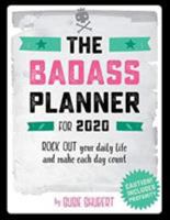 The Badass Planner for 2020 0764983520 Book Cover